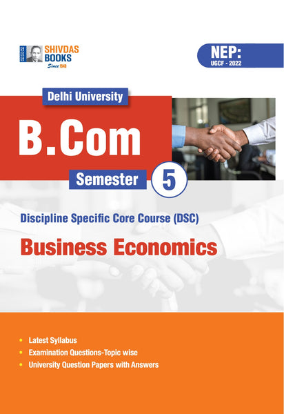 B.Com Prog Semester-5 Business Economics (NEP: UGCF- 2022) – Shivdas Books