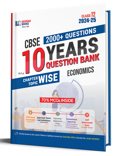 Shivdas CBSE Class 12 Economics Chapterwise Previous 10 Years Solved P ...