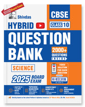 Shivdas CBSE Class 10 Science Hybrid Chapterwise Solved Question Bank with Video Explanation Including 70% Objective Type Questions for 2025 Board Exam