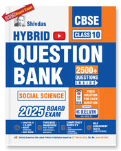 Shivdas CBSE Class 10 Social Science Hybrid Chapterwise Solved Question Bank with Video Explanation Including 70% Objective Type Questions for 2025 Board Exam